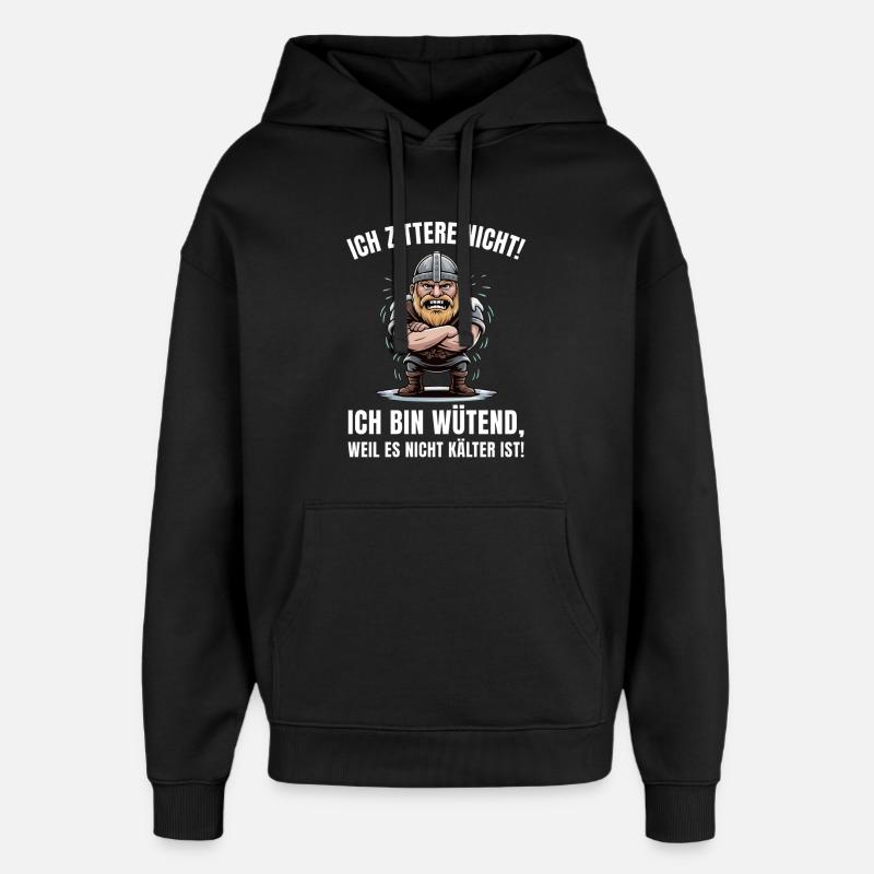 Wikinger brüllt: Kälte ignorieren - Oversized Unisex Hoodie von Stanley/Stella - Schwarz