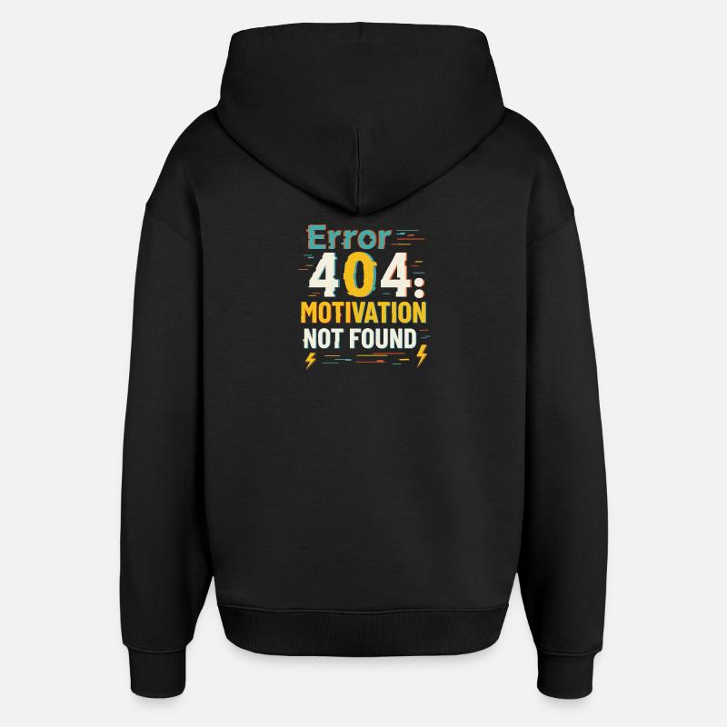 Fehler_404__Motivation_Nicht_Gefunden - Sweat à capuche unisexe Stanley/Stella Oversized - noir