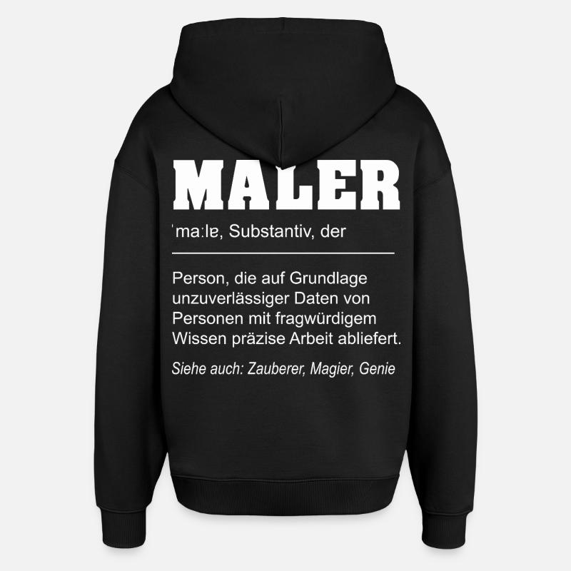 Drôle Définition Peintre Profession - Sweat à capuche unisexe Stanley/Stella Oversized - noir