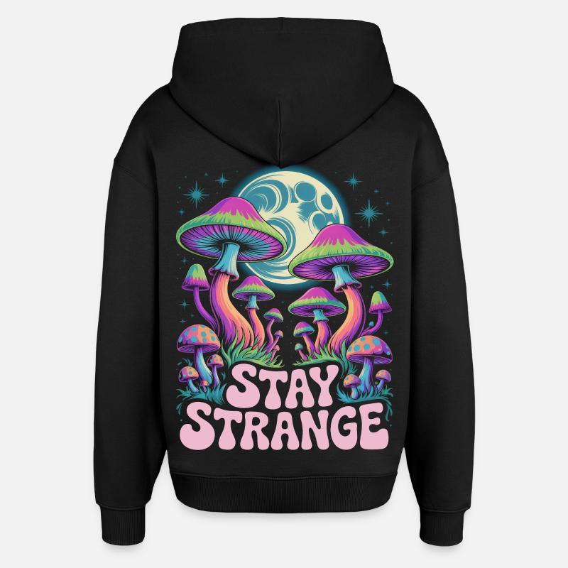 Art de champignons Stay Strange - Sweat à capuche unisexe Stanley/Stella Oversized - noir