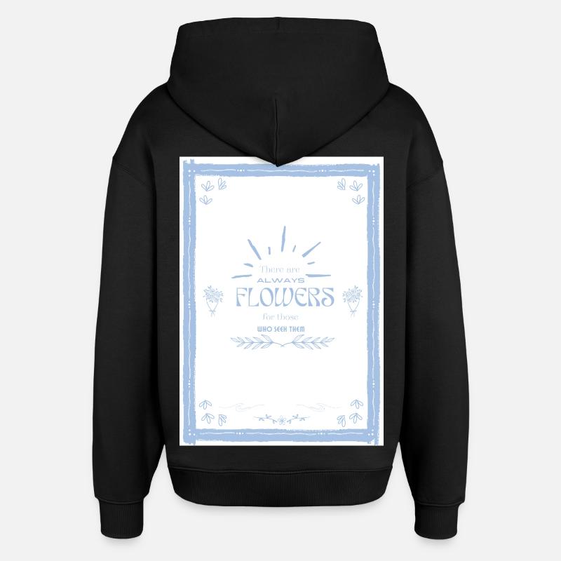 Citation de fleurs - Sweat à capuche unisexe Stanley/Stella Oversized - noir