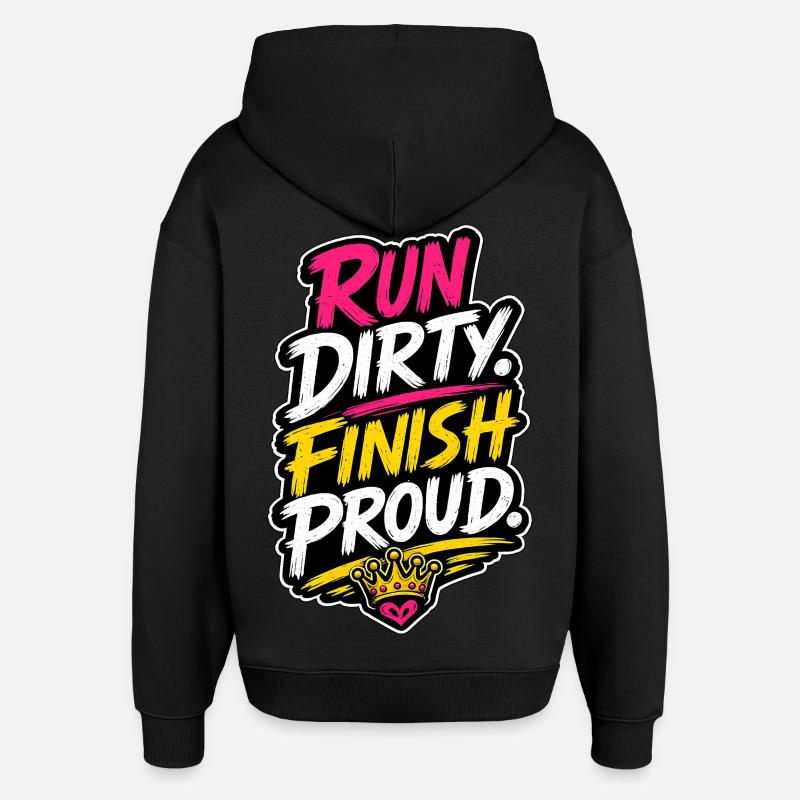 Run Dirty Finish Proud Running Motivation - Sweat à capuche unisexe Stanley/Stella Oversized - noir