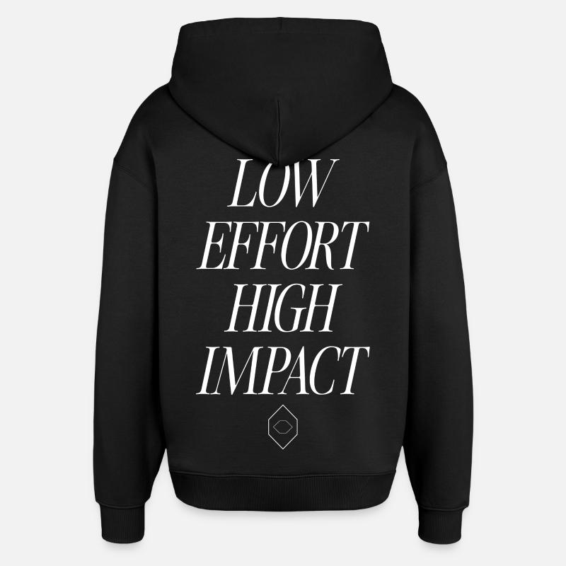 Low Effort, High Impact - Oversized Unisex Hoodie by Stanley/Stella - black