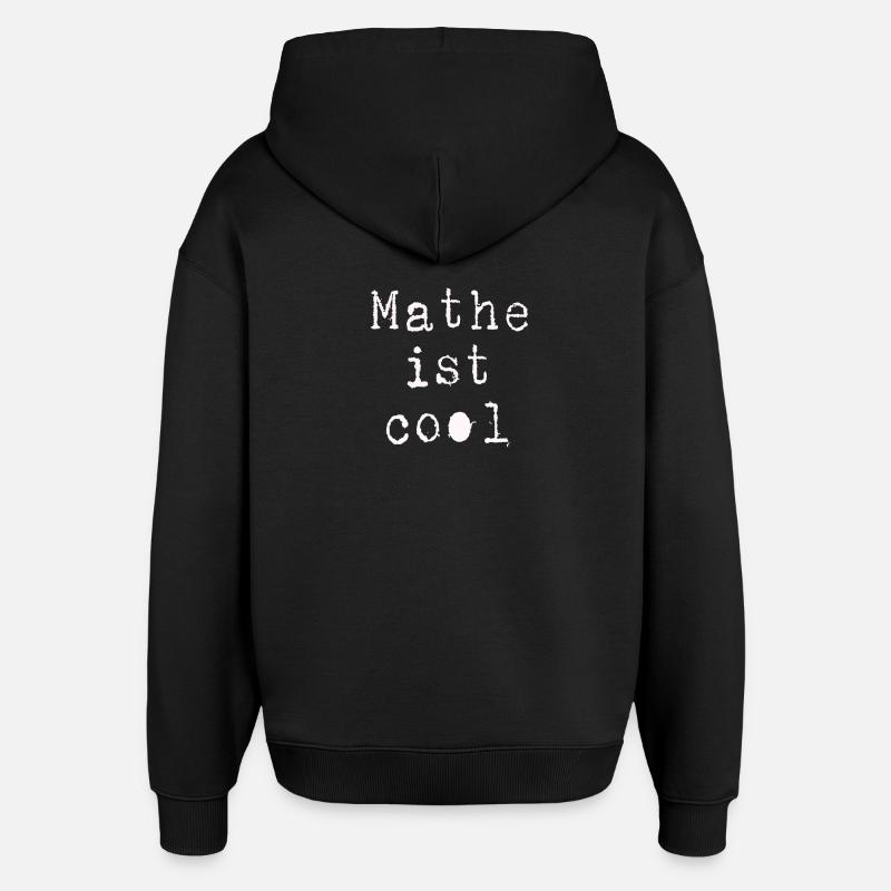Mathématiques - Sweat à capuche unisexe Stanley/Stella Oversized - noir