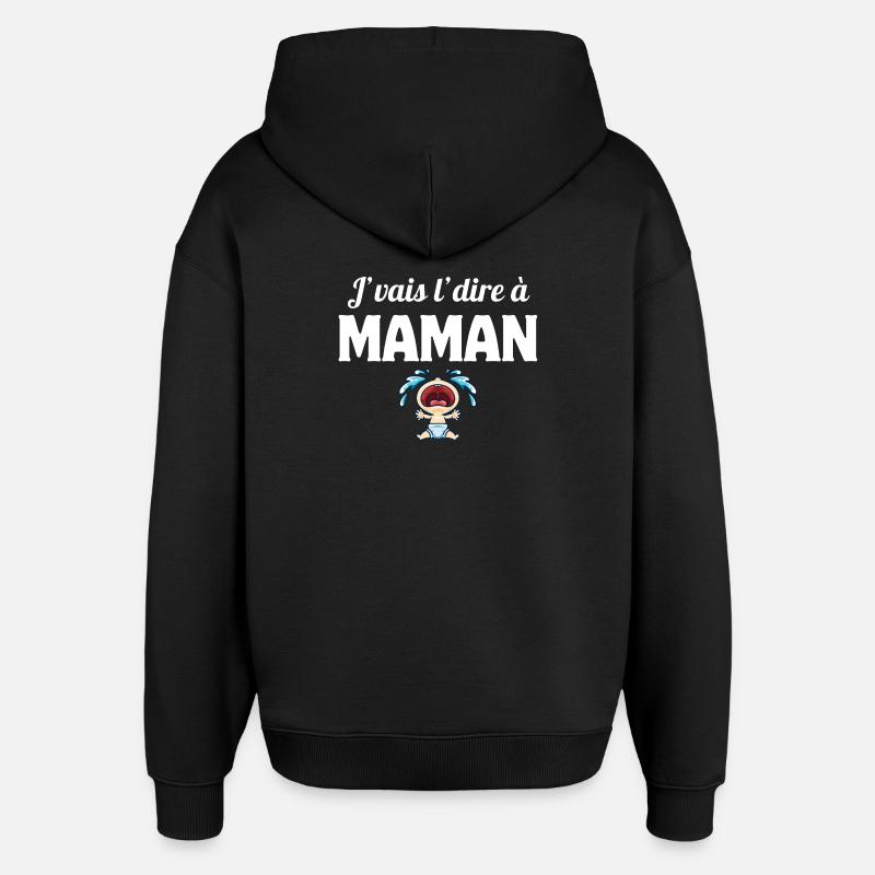 J'vais l'dire à maman, enfant, mère - Sweat à capuche unisexe Stanley/Stella Oversized - noir