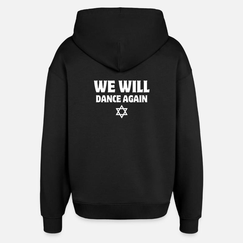 Israël, we will dance again - Sweat à capuche unisexe Stanley/Stella Oversized - noir