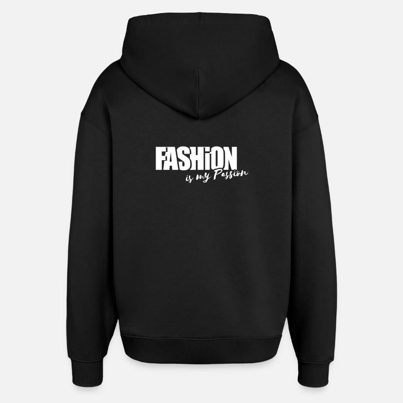 FASHION is my passion - Sweat à capuche unisexe Stanley/Stella Oversized - noir