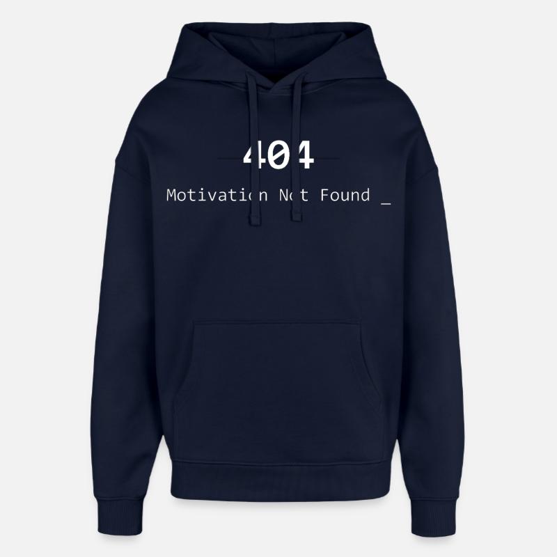 404 Motivation non trouvée - Sweat à capuche unisexe Stanley/Stella Oversized - marine