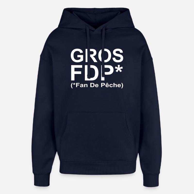 Gros FDP (Fan de Pêche) - Sweat à capuche unisexe Stanley/Stella Oversized - marine