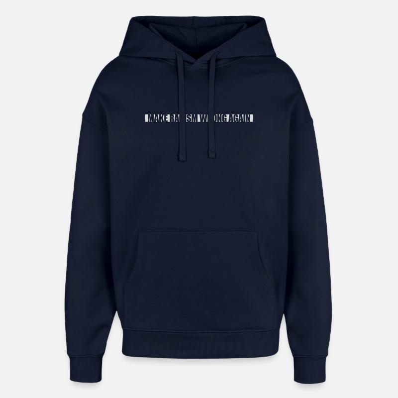 make racism wrong again - Oversized Unisex Hoodie von Stanley/Stella - Navy