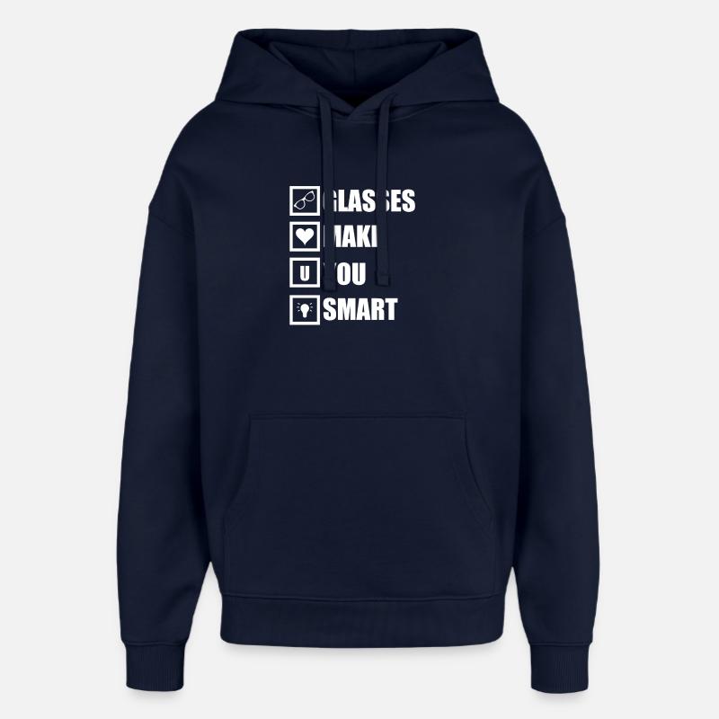 Lunettes de vous faire intelligent - Sweat à capuche unisexe Stanley/Stella Oversized - marine