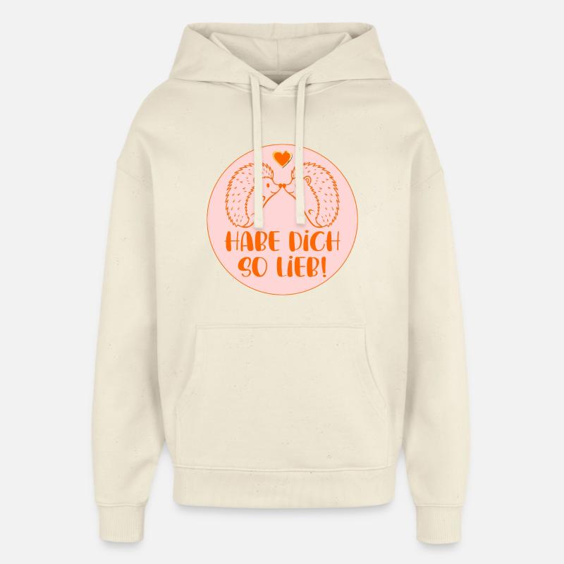 Hérisson - Je t’aime tellement - Sweat à capuche unisexe Stanley/Stella Oversized - écru doux