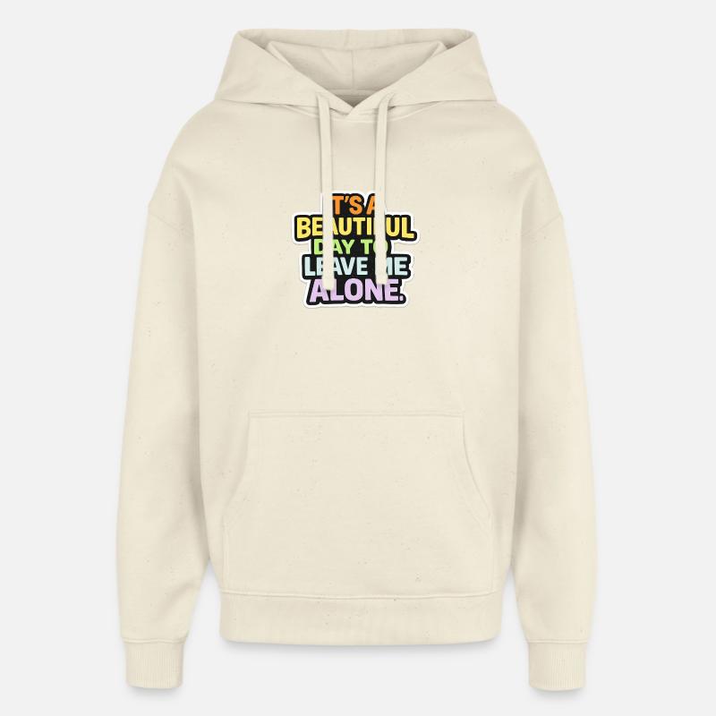 Lasciami in pace, voglio la pace - Stanley/Stella Oversized Felpa con cappuccio unisex - ecru morbido