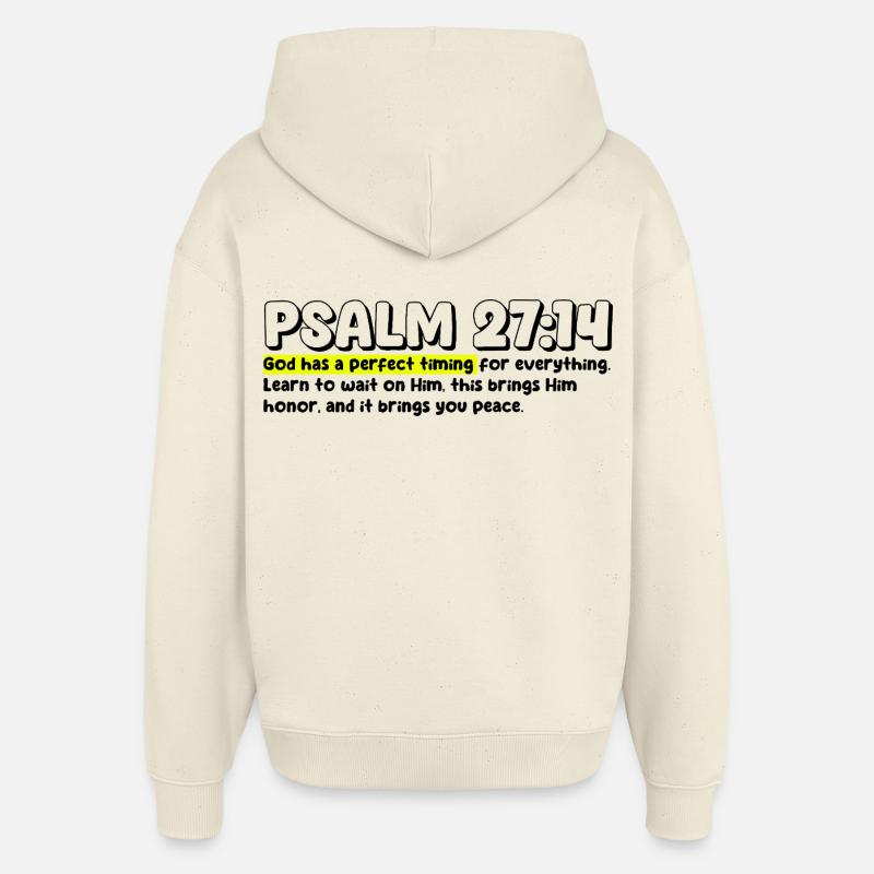 Psaume 27:14 | Citation de la Bible - Sweat à capuche unisexe Stanley/Stella Oversized - écru doux