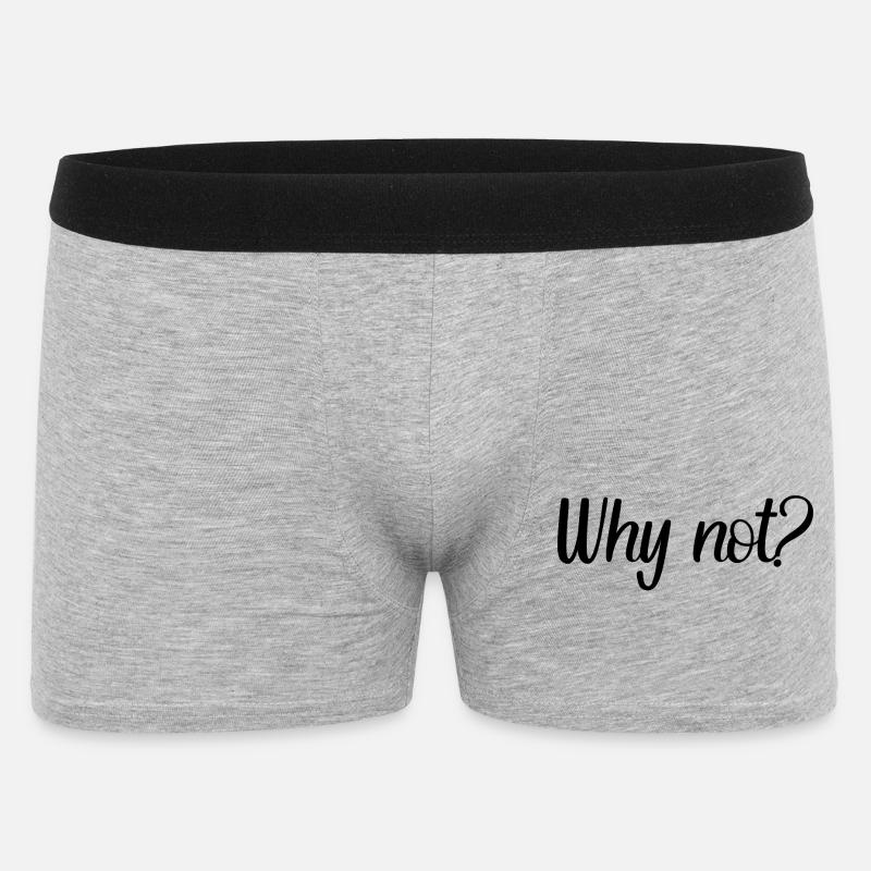 Why not? - Männer Boxer Shorts - Grau meliert