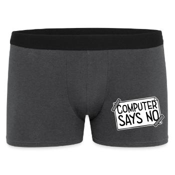 Computer Says No Funny Programmer Nerd Technique - Men's Boxer Shorts - charcoal grey - Front