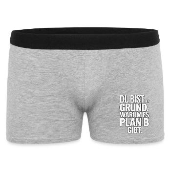 Du bist der Grund warum es Plan B gibt - Männer Boxer Shorts - Grau meliert - Vorne