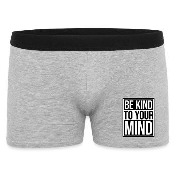 Be Kind To Your Mind Lustig Psychisch Gesund Logo - Männer Boxer Shorts - Grau meliert - Vorne