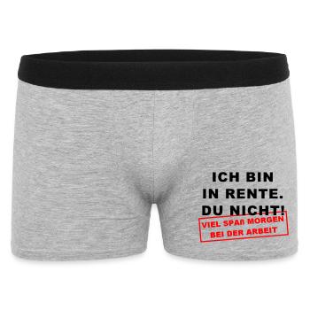 Ich bin in Rente Viel Spaß morgen bei der Arbeit - Männer Boxer Shorts - Grau meliert - Vorne