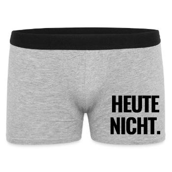 Heute Nicht. - Männer Boxer Shorts - Grau meliert - Vorne