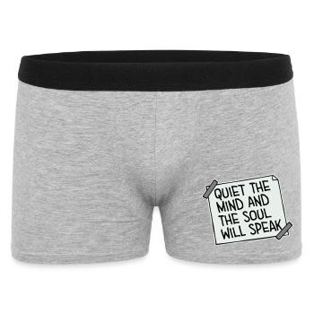 Quiet The Mind And The Soul Will Speak Ruhe Spruch - Men's Boxer Shorts - heather grey - Front