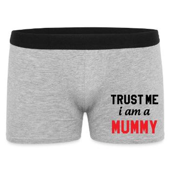 Glaub mir, ich bin eine Mama! - Männer Boxer Shorts - Grau meliert - Vorne