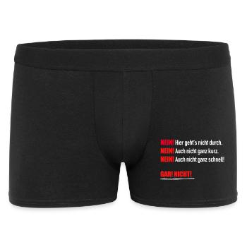 Nein, hier geht‘s nicht durch! - Männer Boxer Shorts - Schwarz - Vorne