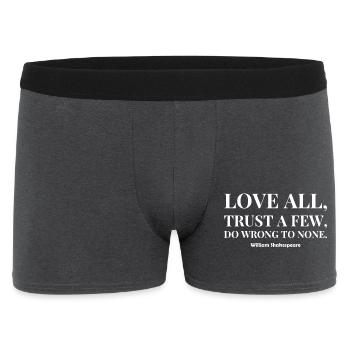 Shakespeare Love All Trust T Shirt A Few Do Wrong - Men's Boxer Shorts - charcoal grey - Front