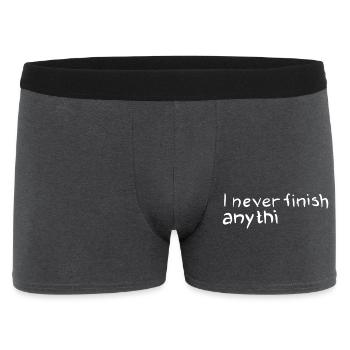 Dicton humoristique : Je ne finis rien - Boxer Homme - charbon - Devant