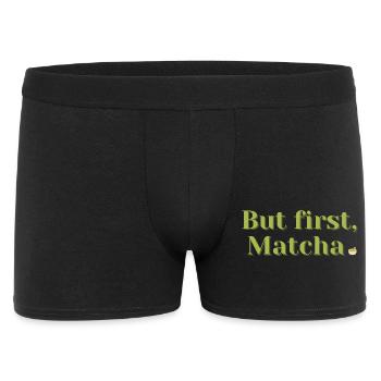 But First, Matcha – Tea & Wellness Gift - Men's Boxer Shorts - black - Front
