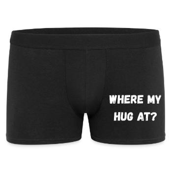 Where My Hug At - Men's Boxer Shorts - black - Front