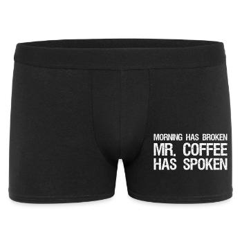 morning has broken mr. coffee has spoken - Männer Boxer Shorts - Schwarz - Vorne