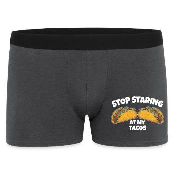 Stop Staring at My Tacos - Men's Boxer Shorts - charcoal grey - Front