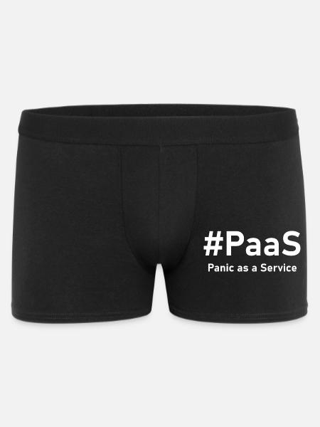 PaaS – Panic as a Service | Funny IT saying - Men's Boxer Shorts - black