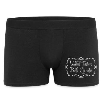 Weird Teachers Build Character Lustige Lehrer Logo - Männer Boxer Shorts - Schwarz - Vorne