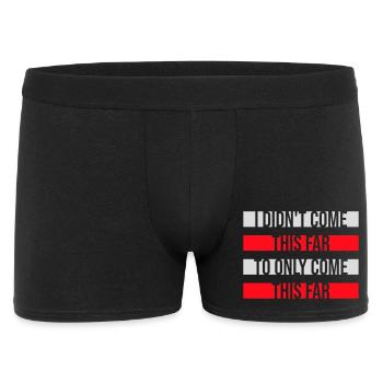 Je ne suis pas venu jusqu’ici pour seulement venir jusqu’ici Devise - Boxer Homme - noir - Devant