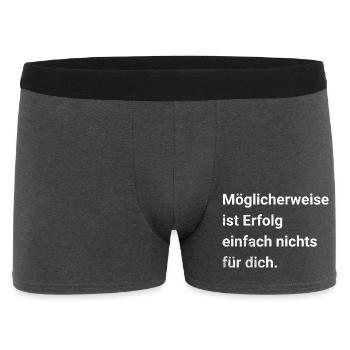 Peut-être que le succès n’est tout simplement pas fait pour toi. - Boxer Homme - charbon - Devant