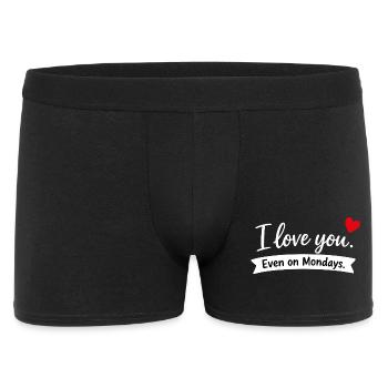 I Love You Even on Mondays - Men's Boxer Shorts - black - Front