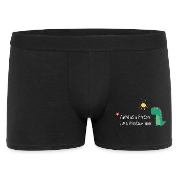 Échoué en tant que personne – Je suis un dinosaure maintenant - Boxer Homme - noir - Devant