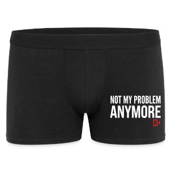 Not My Problem Anymore - Men's Boxer Shorts - black - Front
