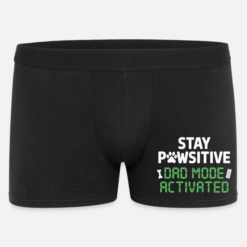  Stay Pawsitive Dad Mode Activated Lustiger - Männer Boxer Shorts - Schwarz