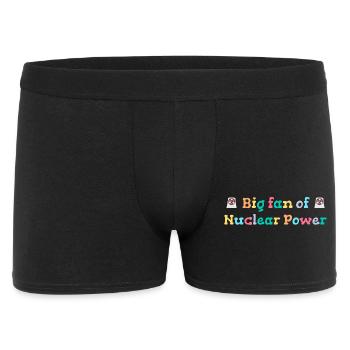 Big fan of nuclear energy - Men's Boxer Shorts - black - Front