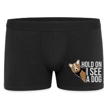 Hold On I See A Dog Dog Funny Distracted Saying - Men's Boxer Shorts - black - Front