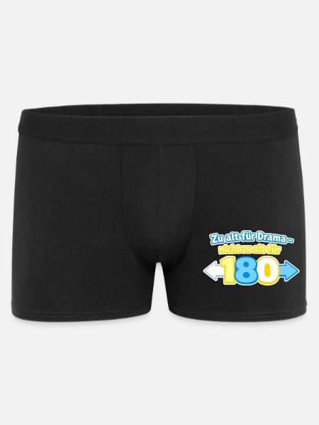 Zu alt für Drama 180 - Männer Boxer Shorts - Schwarz