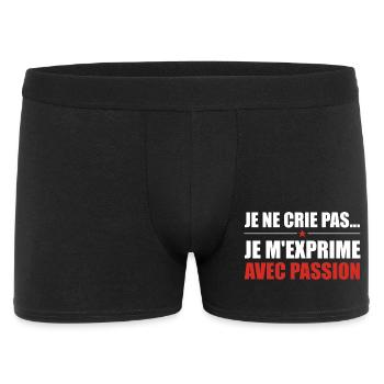 Je ne crie pas je m'exprime avec passion - Boxer Homme - noir - Devant