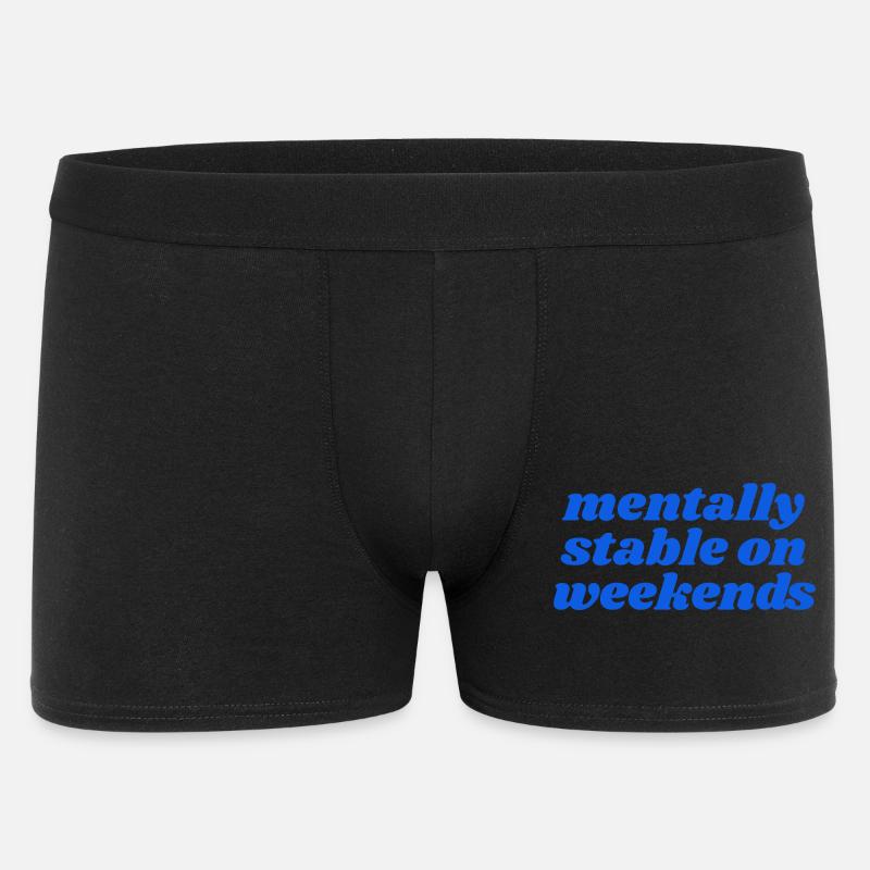 mentally stable on weekends - Men's Boxer Shorts - black
