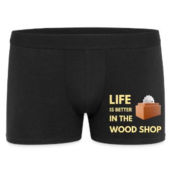 Life Is Better In The Wood Shop Funny Carpente - Men's Boxer Shorts - black - Front