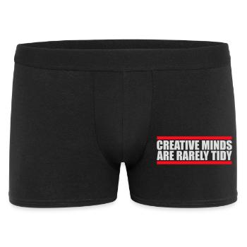Creative Minds Are Rarely Tidy Lustig Kreativ Logo - Männer Boxer Shorts - Schwarz - Vorne