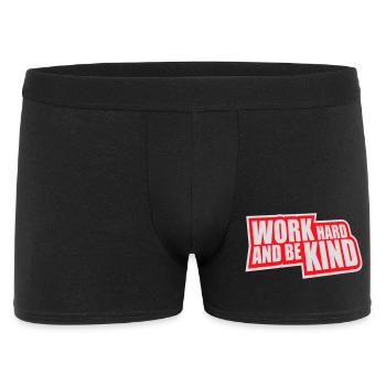 Work Hard And Be Kind Inspirierend Fleiß Güte Logo - Männer Boxer Shorts - Schwarz - Vorne