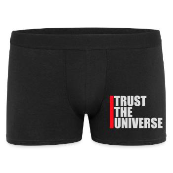 Trust The Universe Spirituell Universum Zitat Logo - Männer Boxer Shorts - Schwarz - Vorne